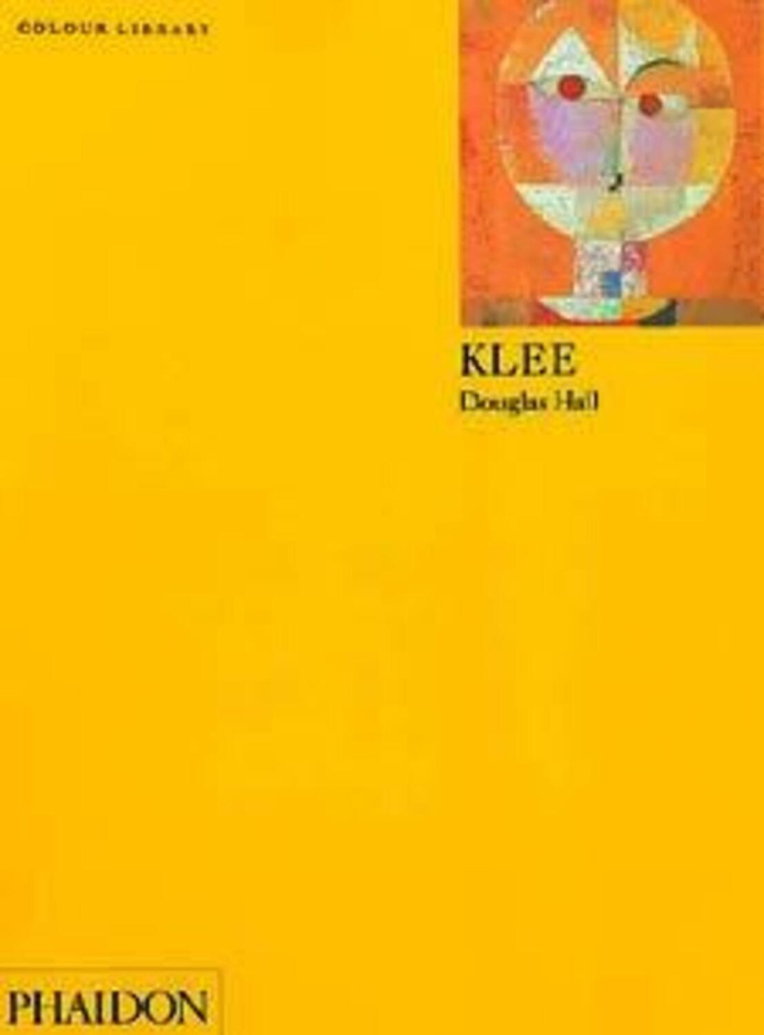 Cover: 9780714827308 | Klee | Douglas Hall | Taschenbuch | Colour library | Englisch | 1998