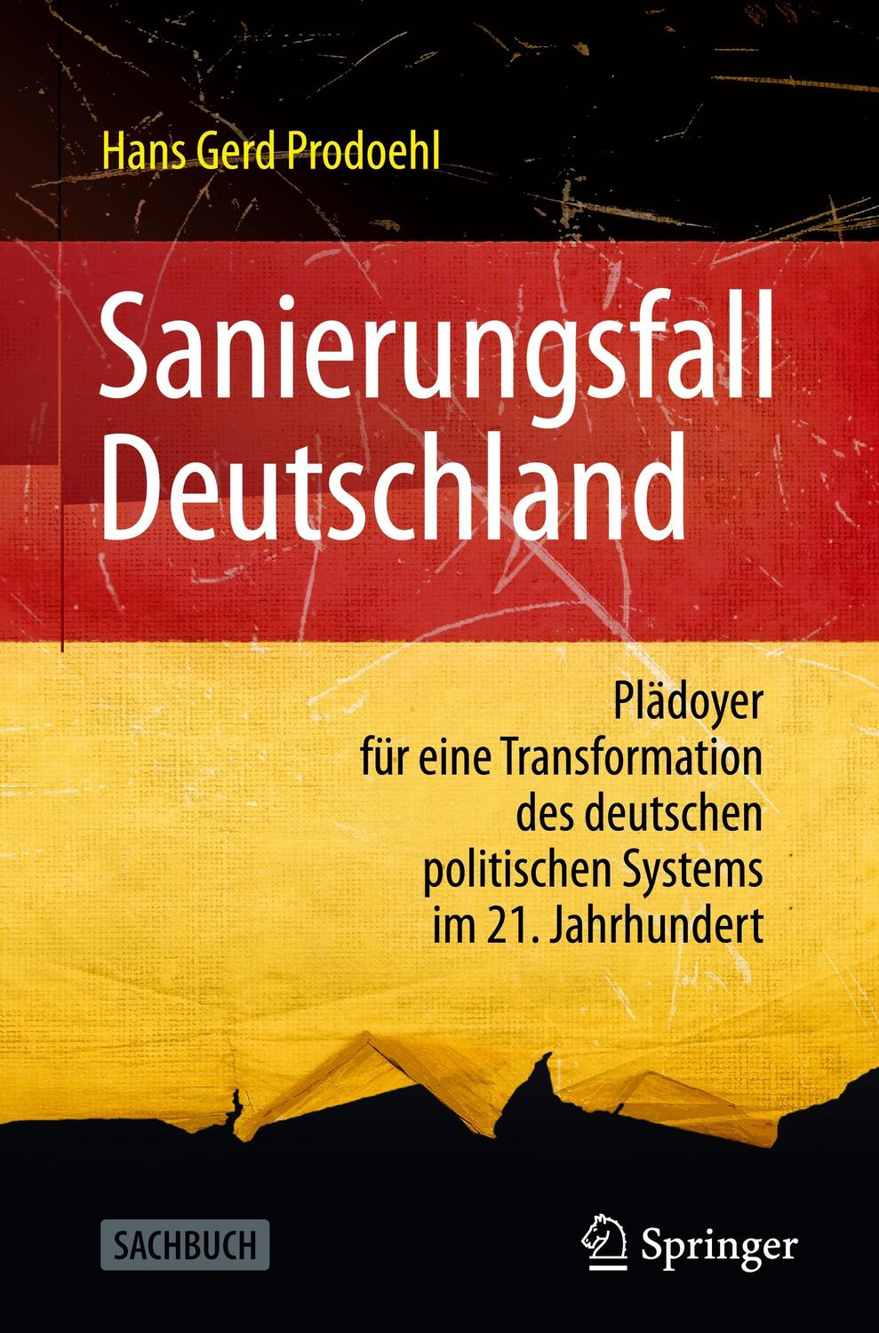 Cover: 9783658432256 | Sanierungsfall Deutschland | Hans Gerd Prodoehl | Buch | xxiii | 2023