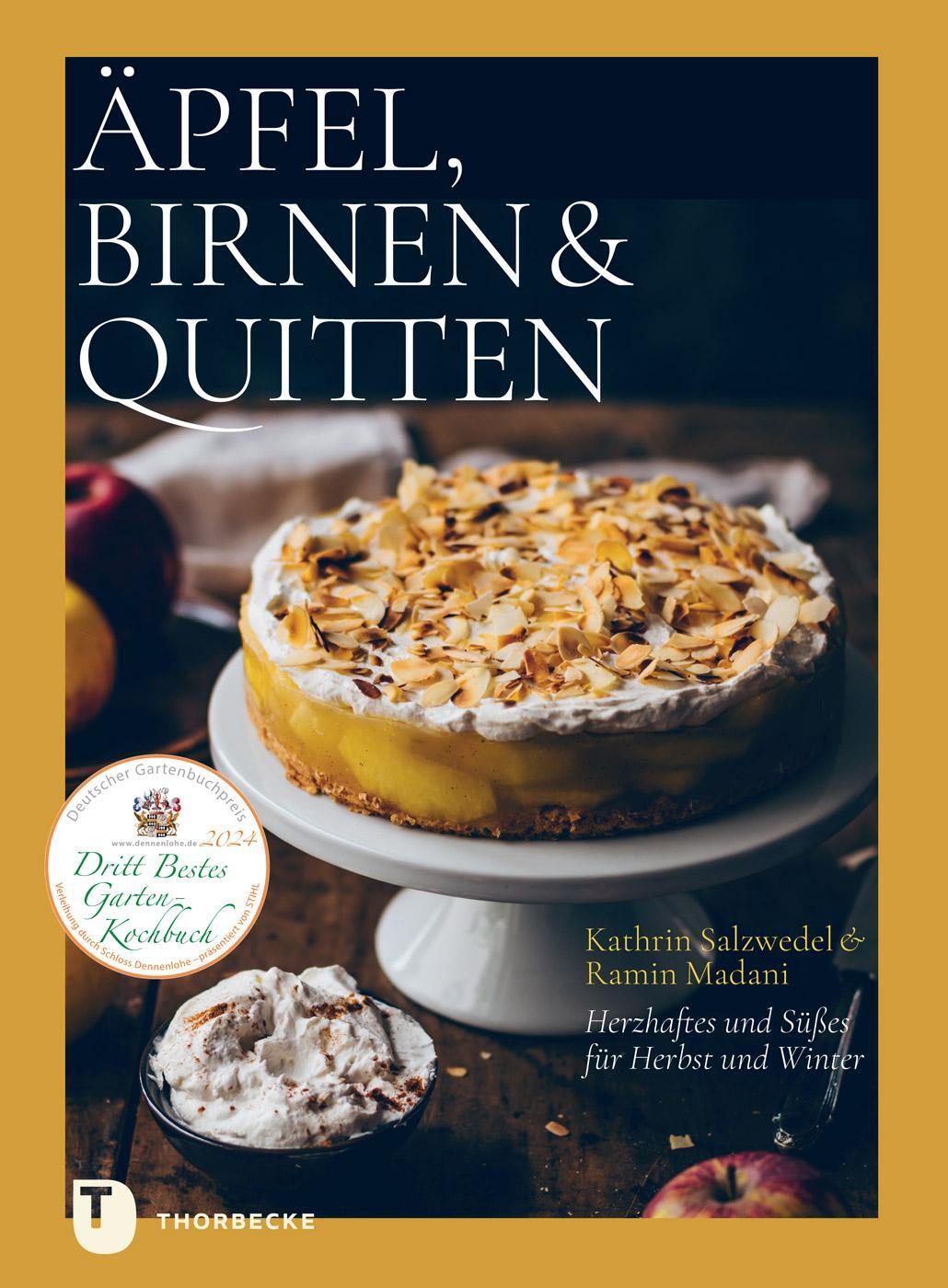 Cover: 9783799515597 | Äpfel, Birnen &amp; Quitten | Herzhaftes und Süßes für Herbst und Winter
