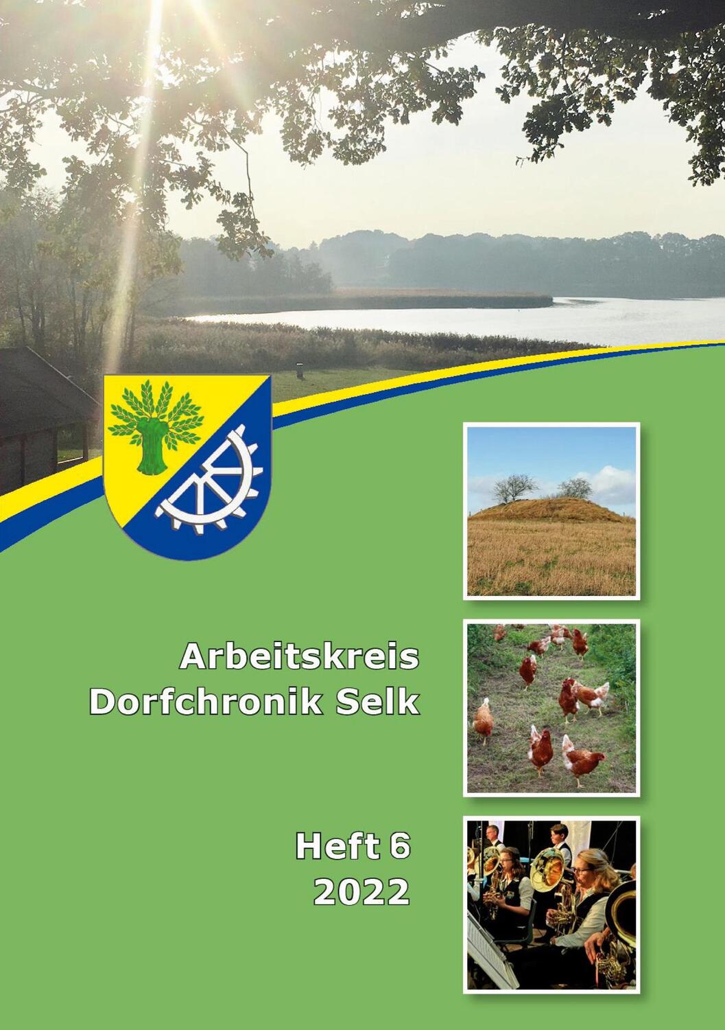 Cover: 9783756208081 | Arbeitskreis Dorfchronik Selk | Heft 6 2022 | Jürgen Warnecke | Buch