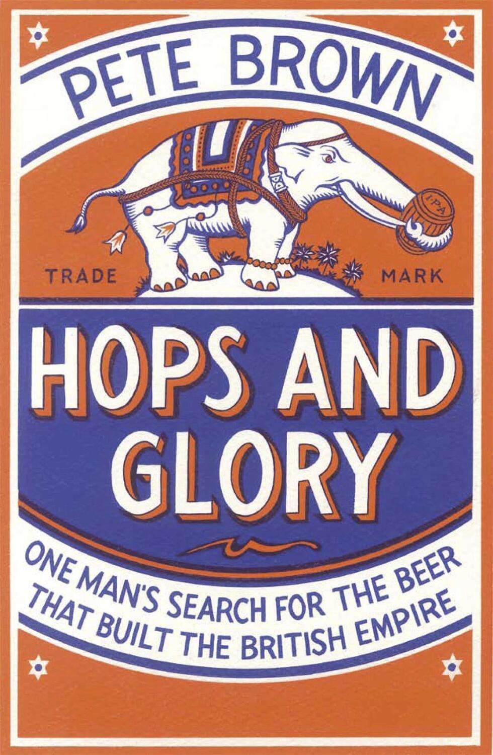Cover: 9780330511865 | Hops and Glory | Pete Brown | Taschenbuch | Englisch | 2010
