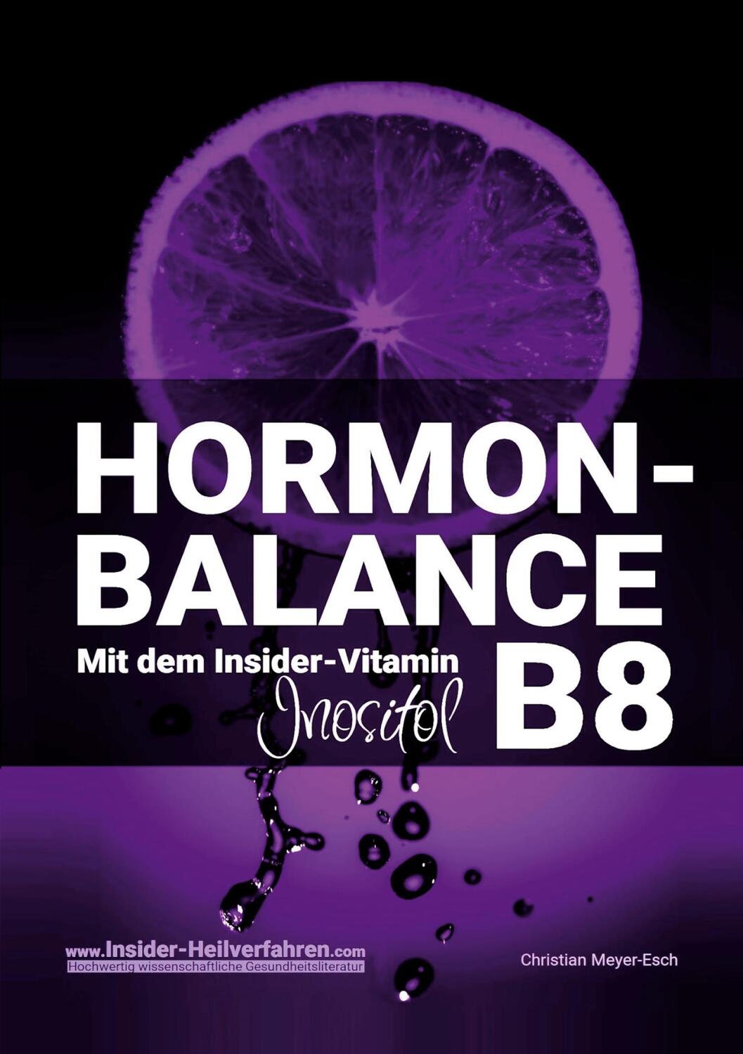 Cover: 9783756896592 | Hormon-Balance mit dem Insider-Vitamin B8 Inositol | Meyer-Esch | Buch