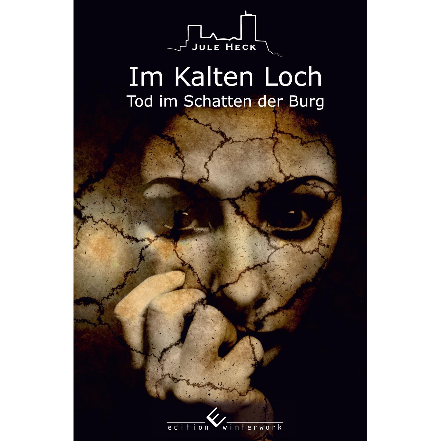 Cover: 9783960142096 | Tod im Schatten der Burg - Im Kalten Loch | Jule Heck | Taschenbuch