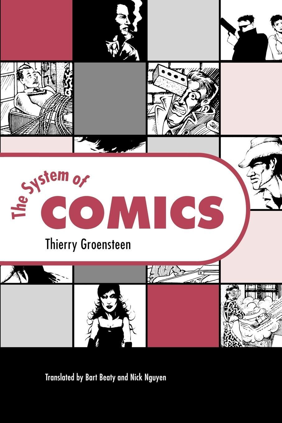 Cover: 9781604732597 | The System of Comics | Thierry Groensteen | Taschenbuch | Paperback