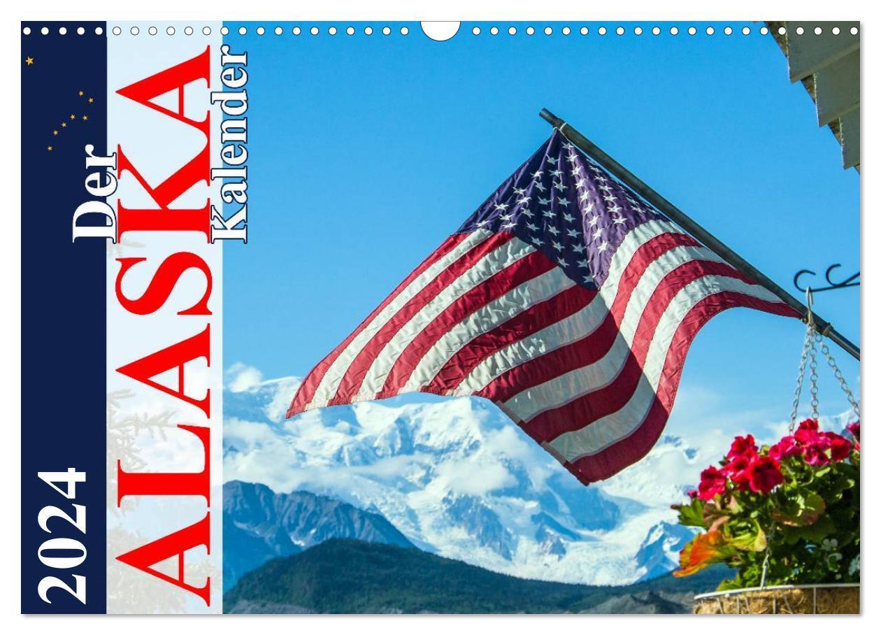 Cover: 9783383585333 | Der Alaska Kalender CH-Version (Wandkalender 2024 DIN A3 quer),...