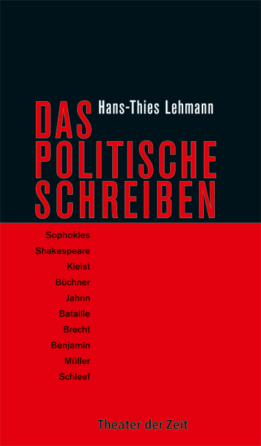 Cover: 9783943881172 | Das Politische Schreiben | Essays zu Theatertexten | Lehmann | Buch