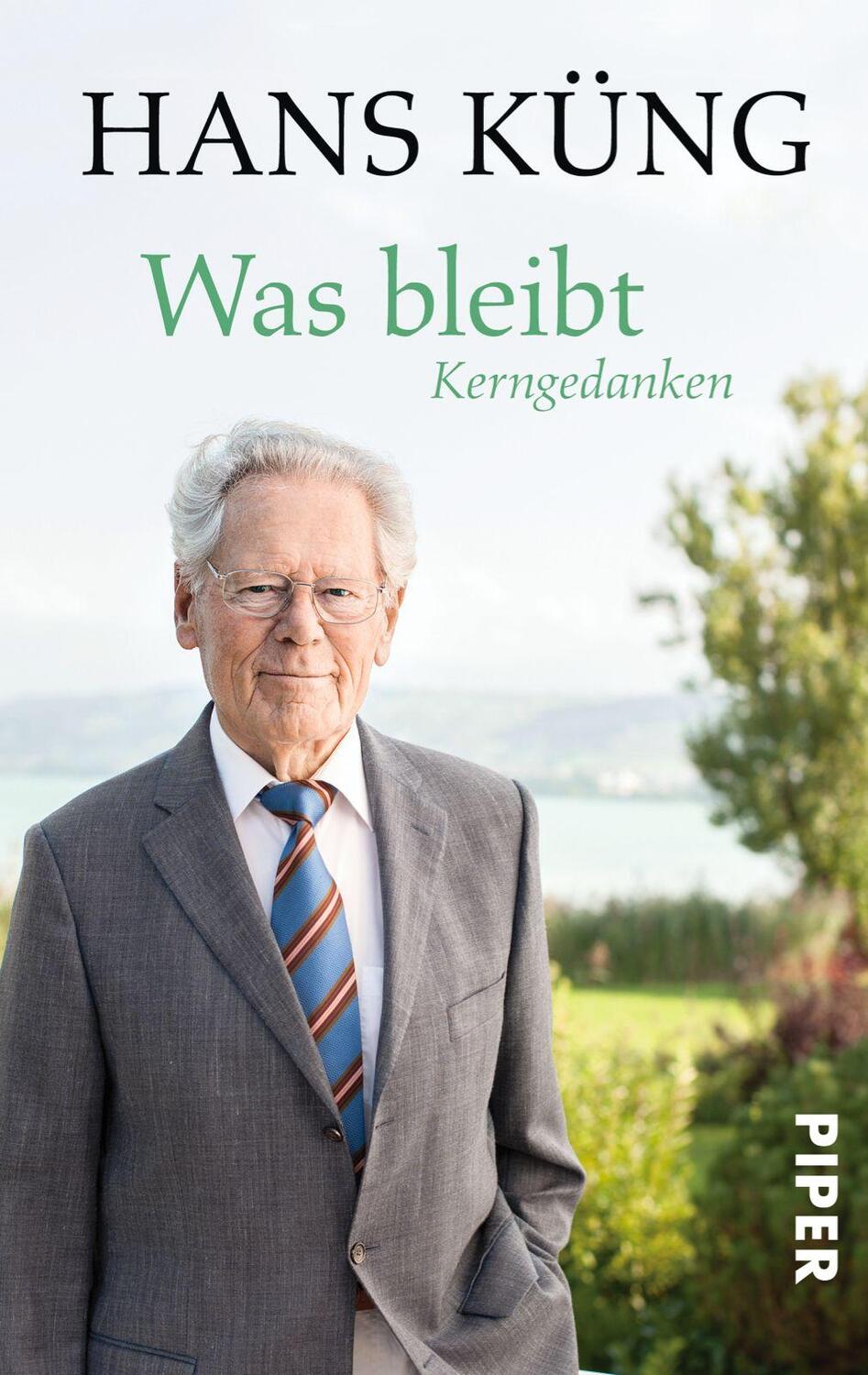 Cover: 9783492305259 | Was bleibt | Kerngedanken | Hans Küng | Taschenbuch | Deutsch | 2014