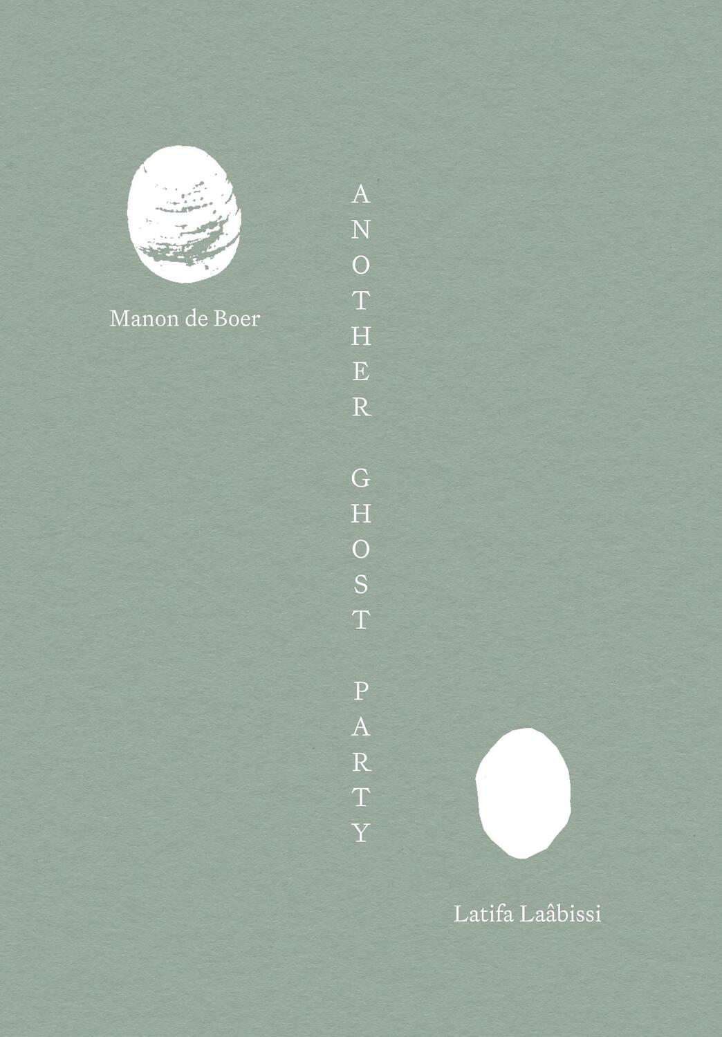 Cover: 9783753305165 | Another Ghost Party. Manon de Boer and Latifa Laâbissi | Laurens Otto
