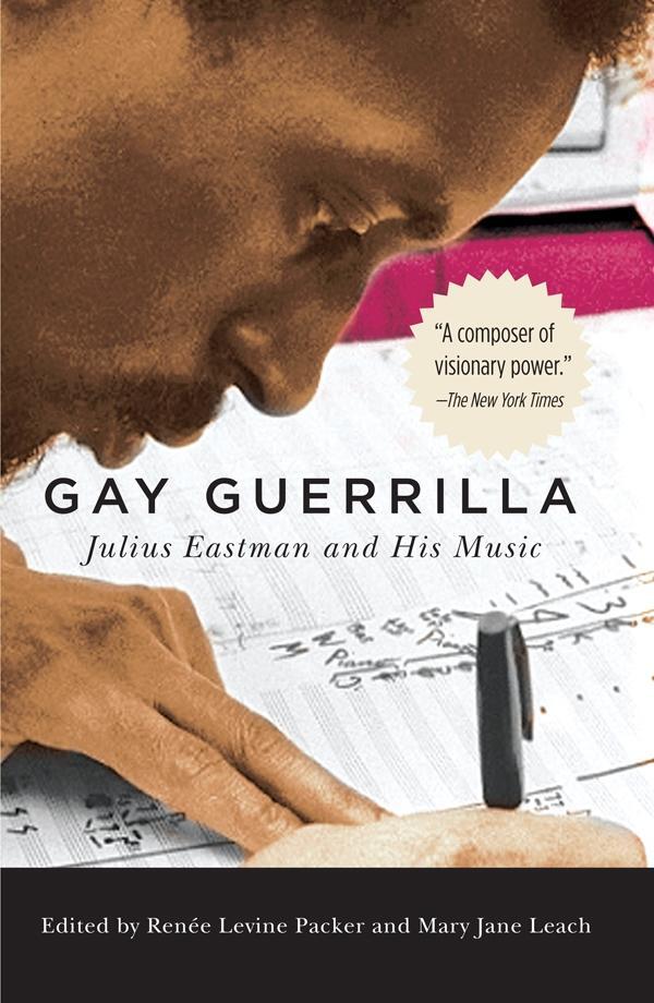 Cover: 9781580469562 | Gay Guerrilla | Julius Eastman and His Music | Packer (u. a.) | Buch