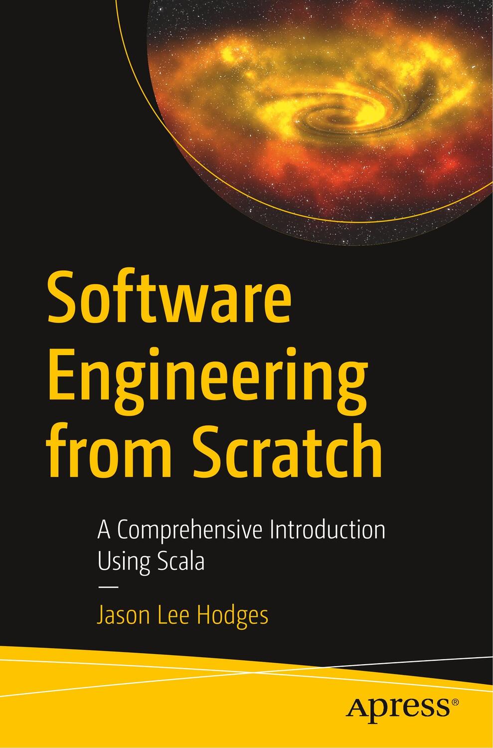 Cover: 9781484252055 | Software Engineering from Scratch | Jason Lee Hodges | Taschenbuch
