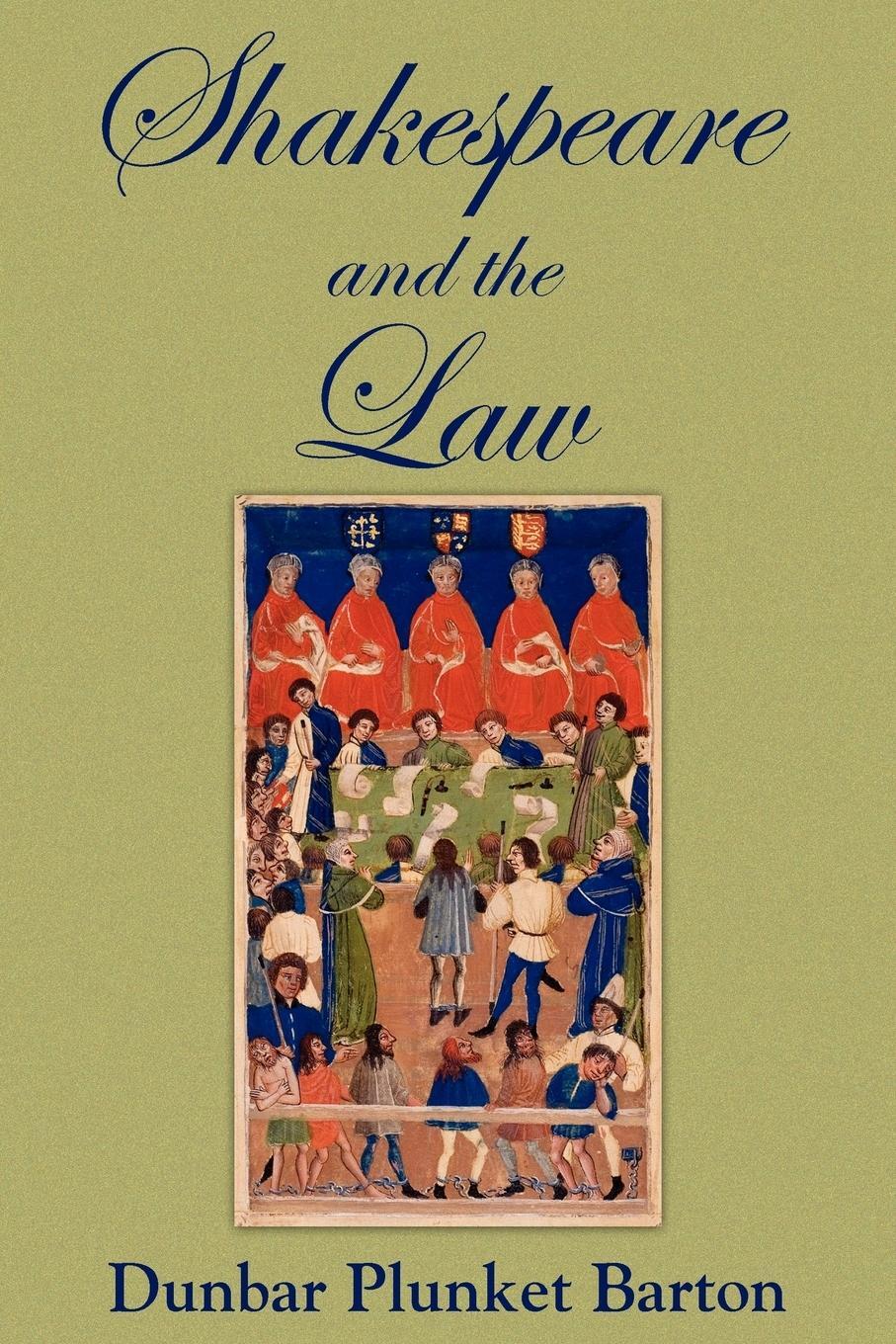 Cover: 9781616191313 | Shakespeare and the Law | Dunbar Plunket Barton | Taschenbuch | 2011