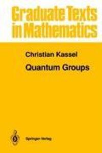 Cover: 9780387943701 | Quantum Groups | Christian Kassel | Buch | HC runder Rücken kaschiert