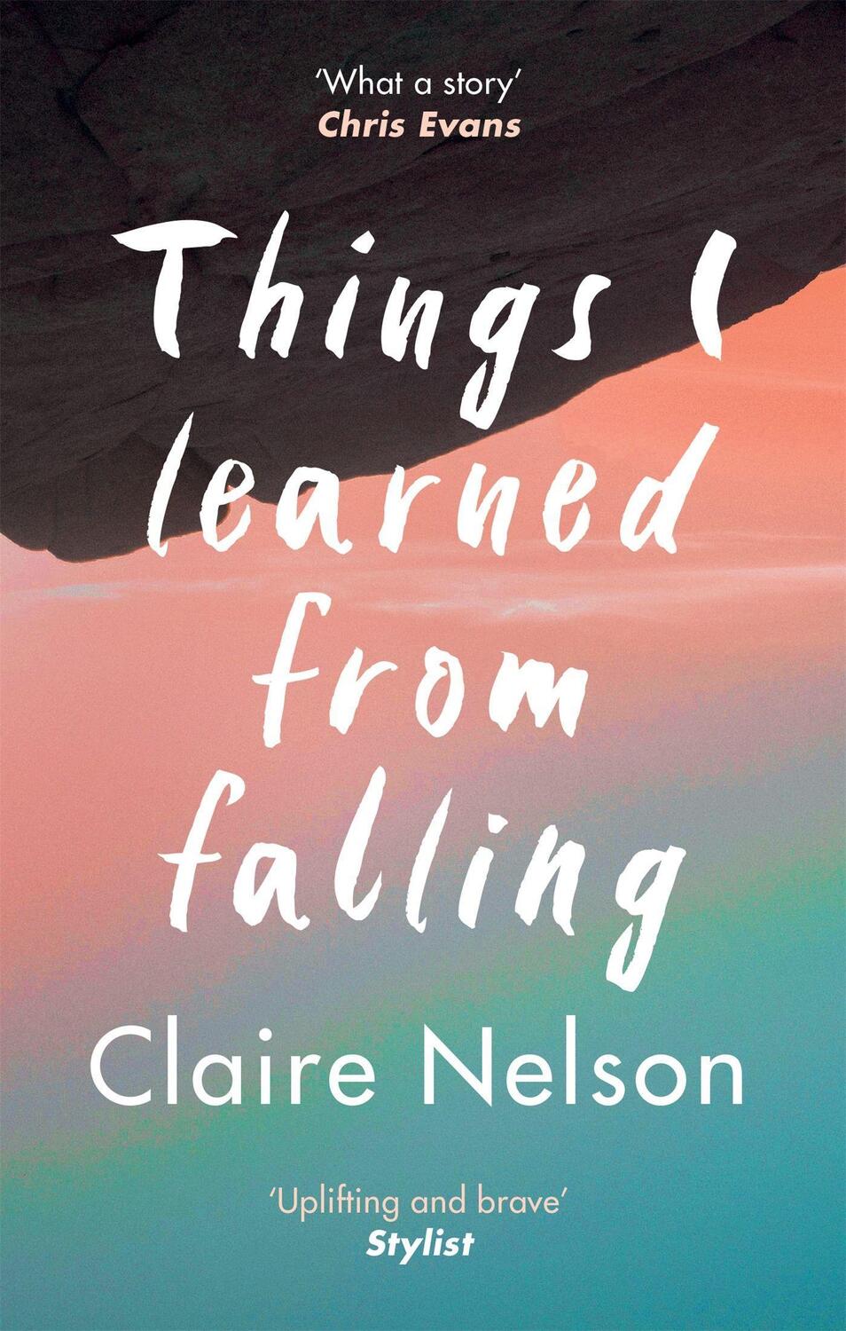 Cover: 9781783254392 | Things I Learned from Falling | The must-read true story | Nelson