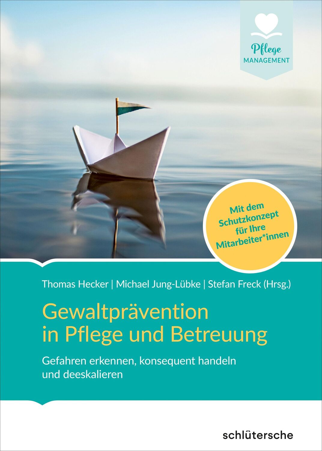 Cover: 9783842608481 | Gewaltprävention in Pflege und Betreuung | Michael Jung-Lübke (u. a.)