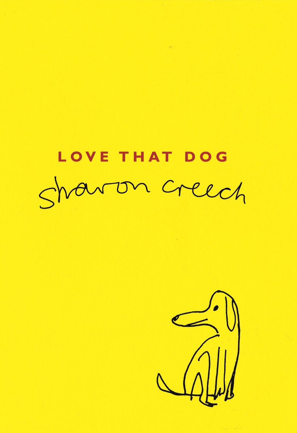 Cover: 9780747557494 | Love That Dog | Sharon Creech | Taschenbuch | 105 S. | Englisch | 2006