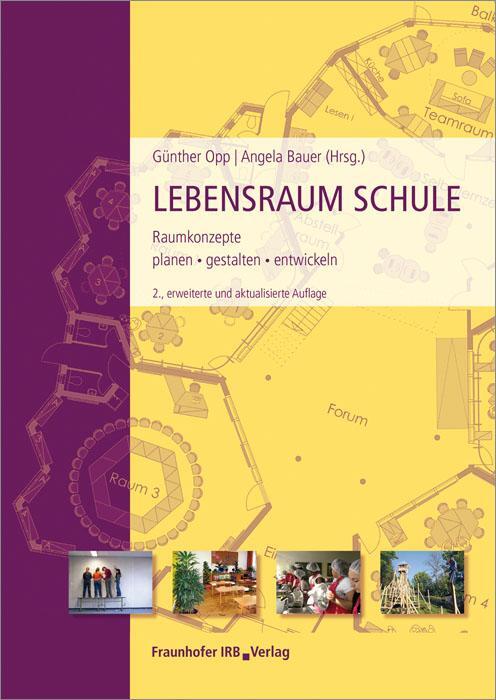 Cover: 9783816794196 | Lebensraum Schule | Raumkonzepte planen, gestalten, entwickeln. | Buch