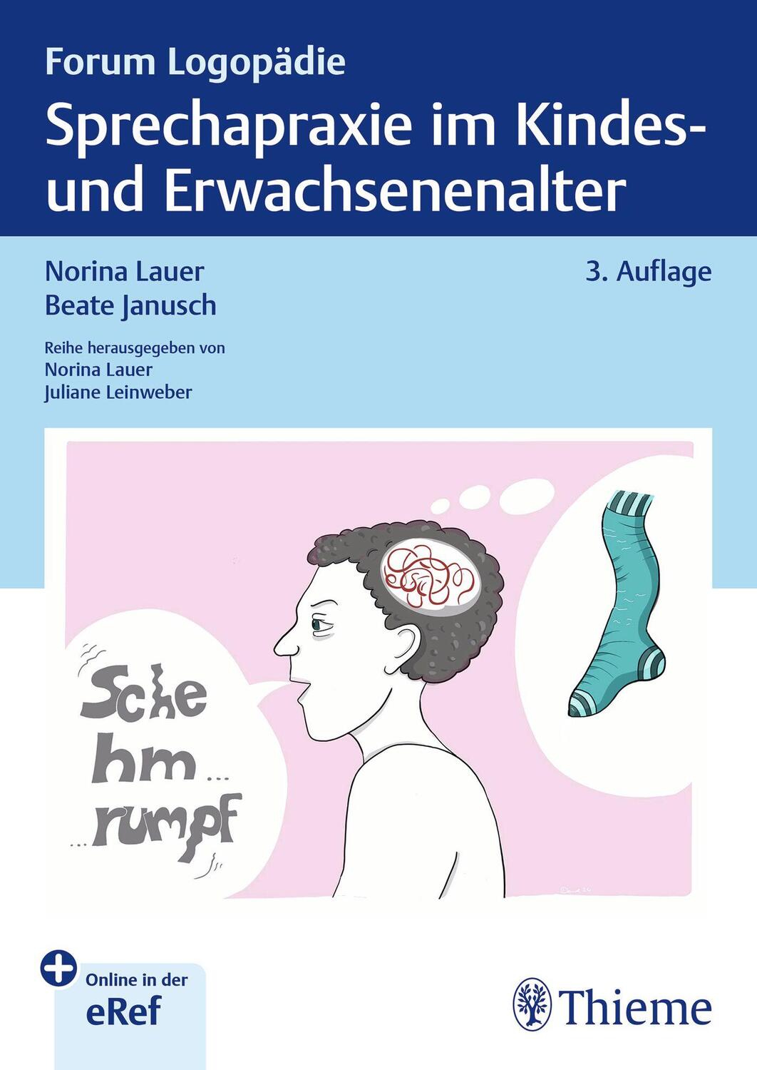 Cover: 9783132446861 | Sprechapraxie im Kindes- und Erwachsenenalter | Norina Lauer (u. a.)