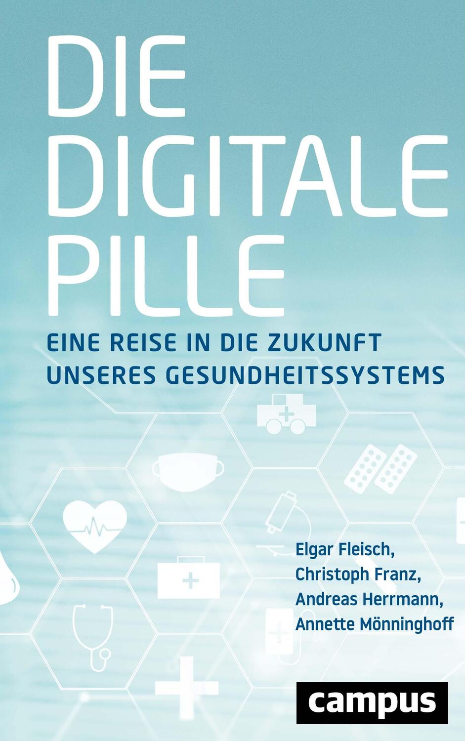 Cover: 9783593513690 | Die digitale Pille | Andreas Herrmann (u. a.) | Buch | Deutsch | 2021