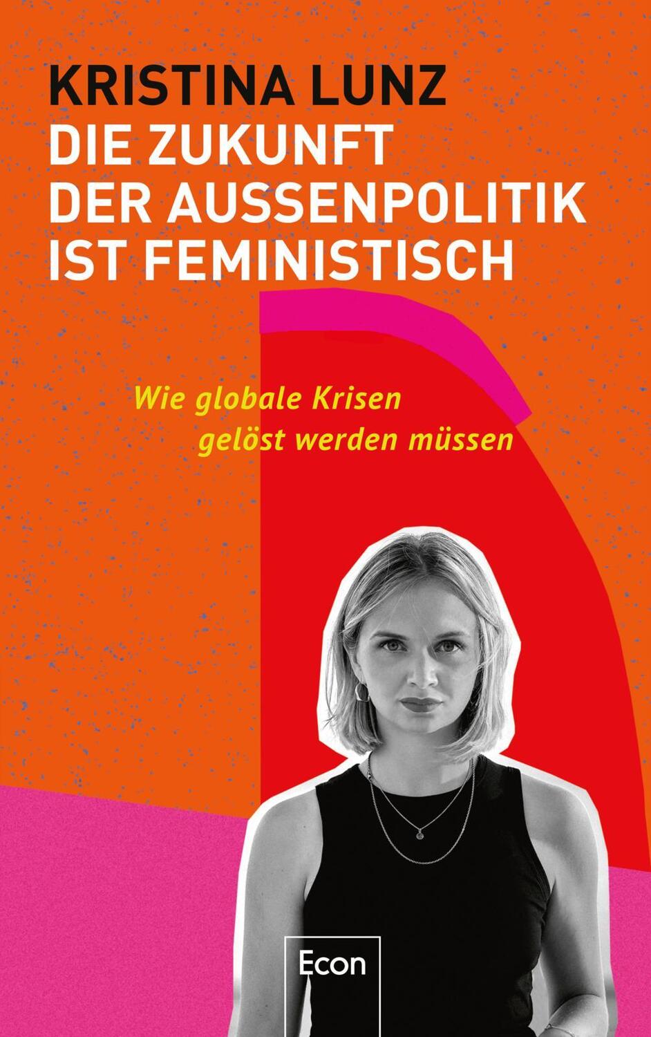 Cover: 9783430210539 | Die Zukunft der Außenpolitik ist feministisch | Kristina Lunz | Buch
