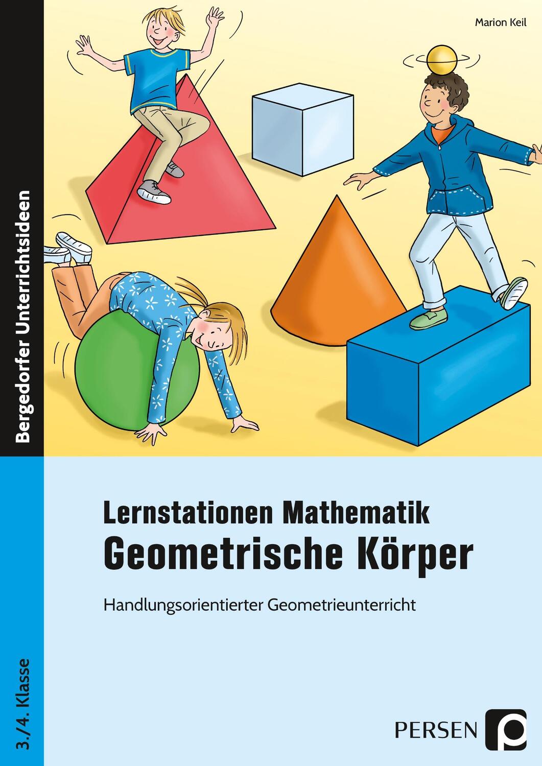 Cover: 9783834432537 | Lernstationen Mathematik: Geometrische Körper | Marion Keil | Buch