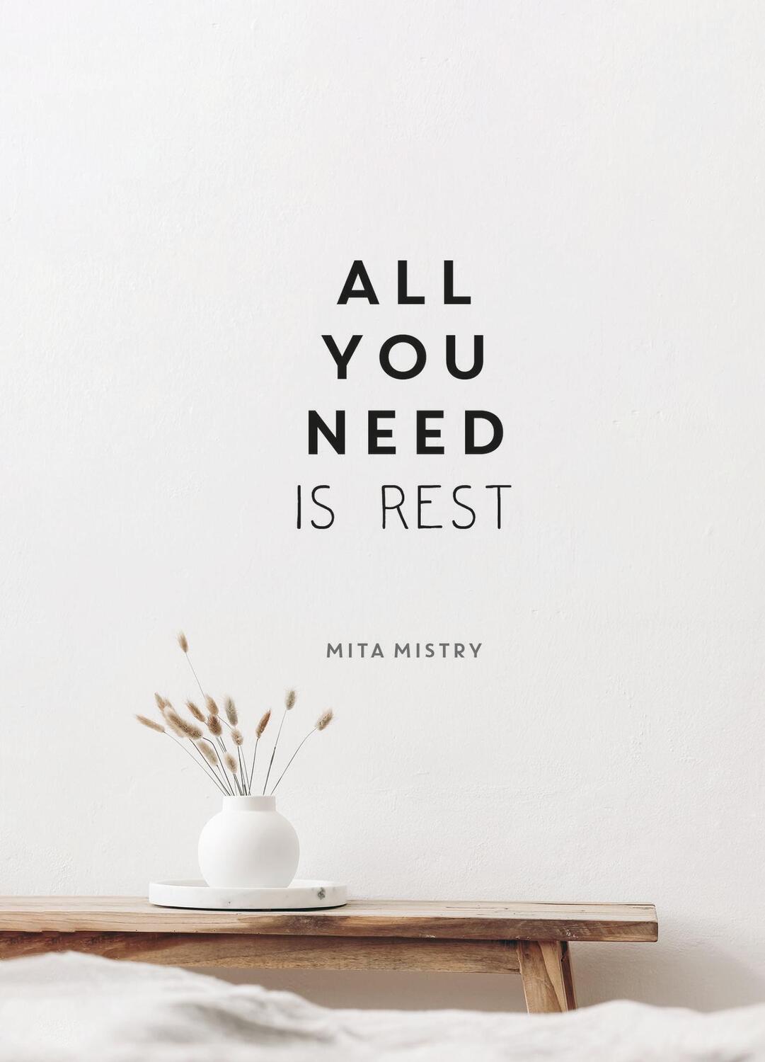 Cover: 9781800077065 | All You Need is Rest | Mita Mistry | Buch | Gebunden | Englisch | 2023