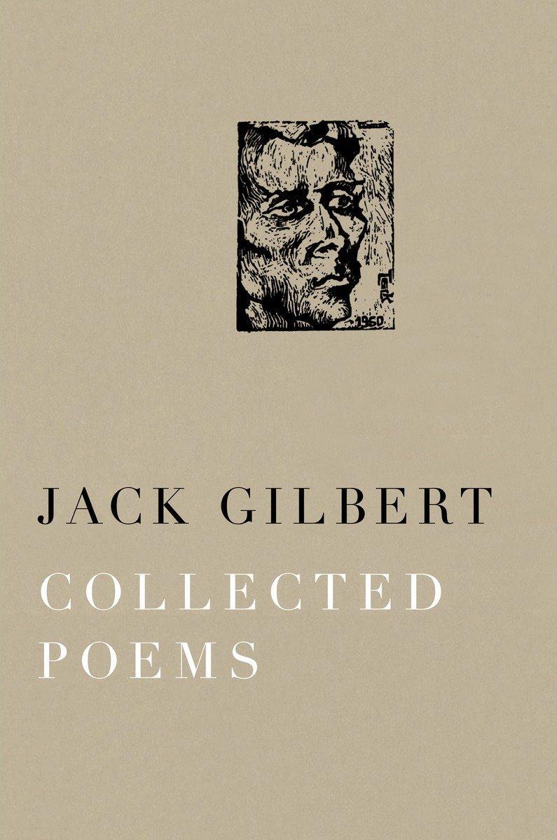 Cover: 9780375711763 | Collected Poems of Jack Gilbert | Jack Gilbert | Taschenbuch | 2014