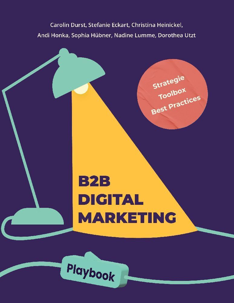 Cover: 9783347541702 | B2B Digital Marketing Playbook | Carolin Durst | Buch | 576 S. | 2022