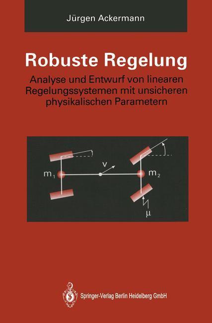 Cover: 9783662097786 | Robuste Regelung | Jürgen Ackermann | Taschenbuch | Paperback | 2014