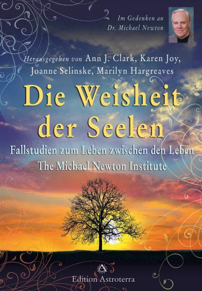 Cover: 9783906881089 | Die Weisheit der Seelen | Ann J. Clark (u. a.) | Buch | Deutsch | 2020
