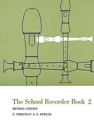 Cover: 9780711950887 | The School Recorder - Book 2: Revised Edition | E. Priestley (u. a.)