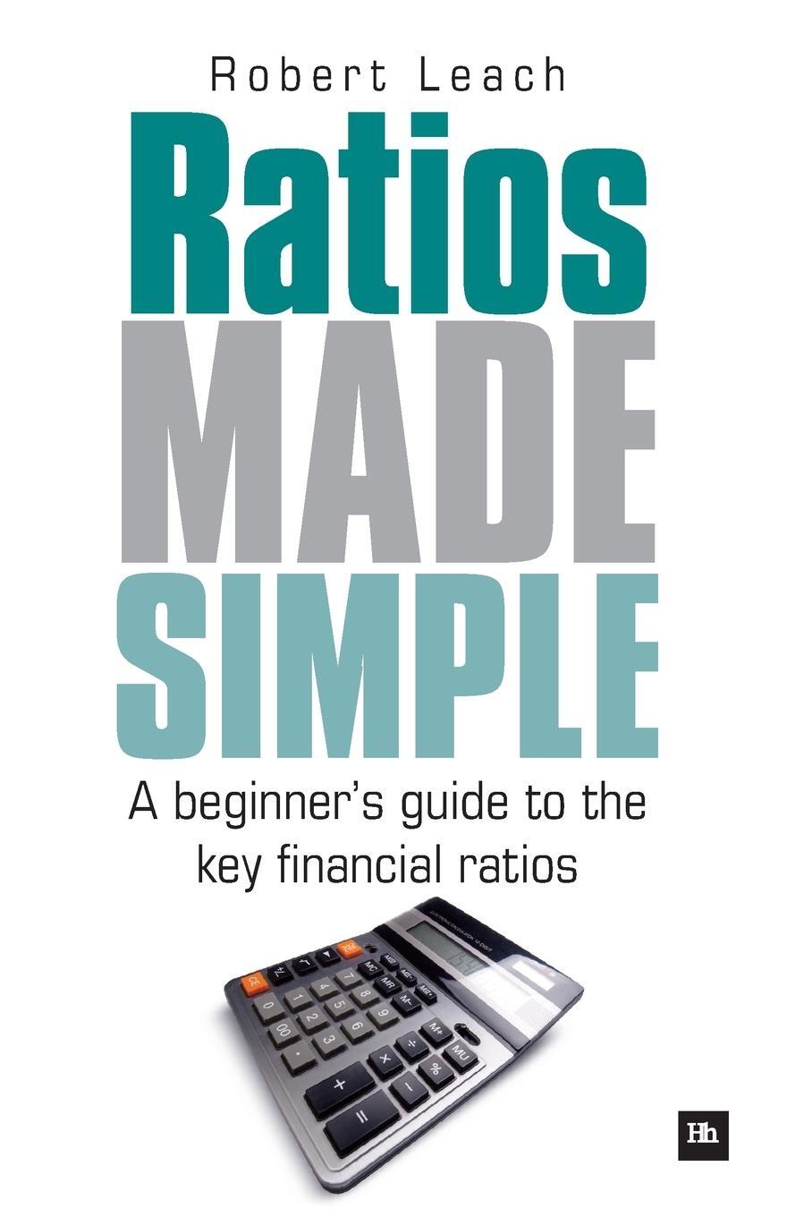 Cover: 9781906659844 | Ratios Made Simple | A Beginner's Guide to the Key Financial Ratios
