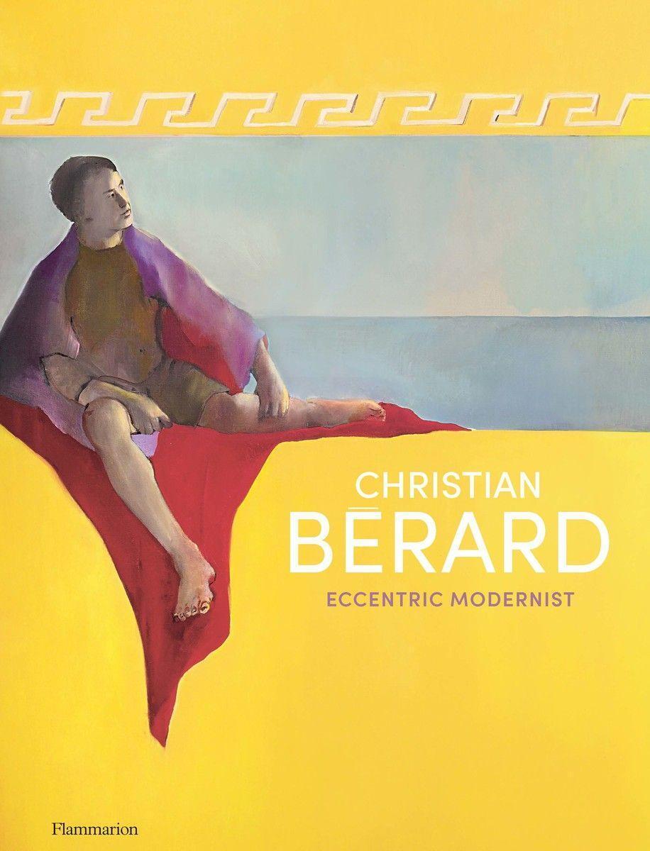 Cover: 9782080204035 | Christian Bérard: Eccentric Modernist | Célia Bernasconi (u. a.)