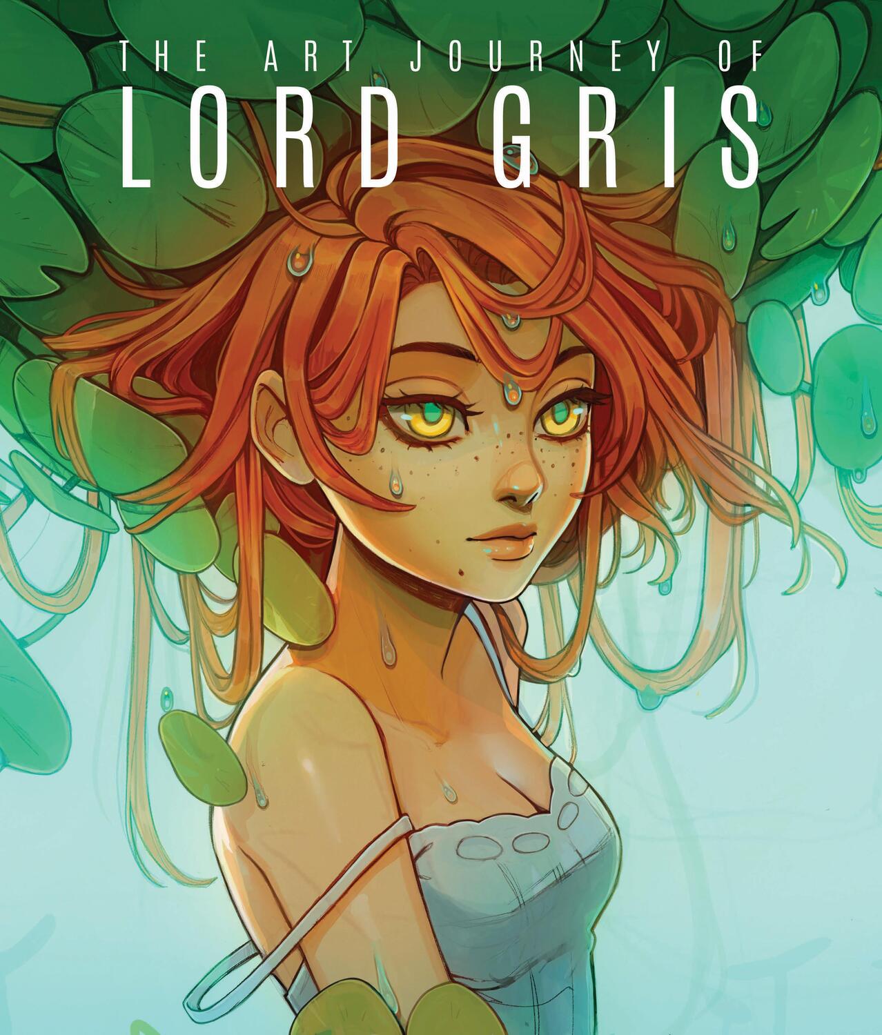 Cover: 9781912843534 | The Art Journey of Lord Gris | Lord Gris | Buch | Art of | Gebunden