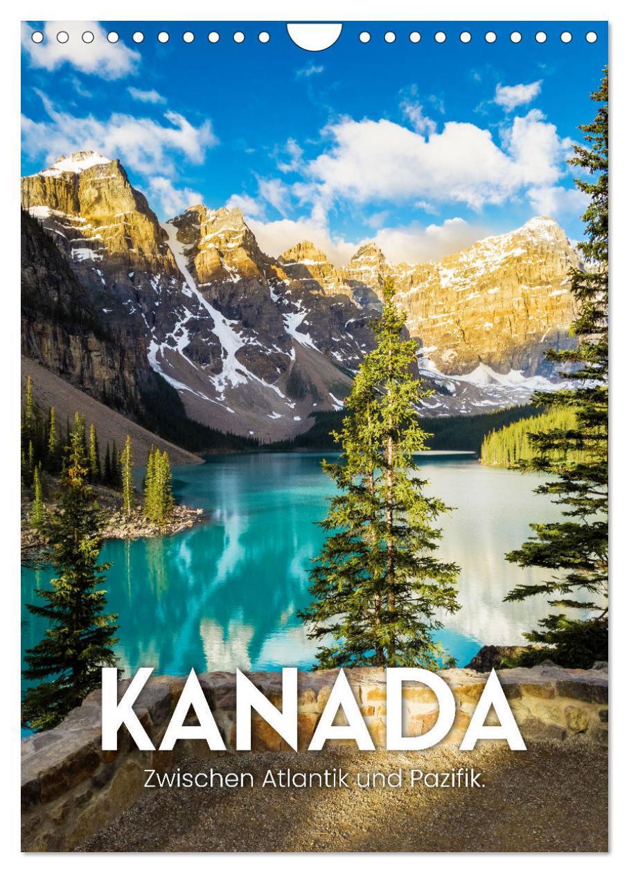 Cover: 9783675438163 | Kanada - Zwischen Atlantik und Pazifik. (Wandkalender 2024 DIN A4...