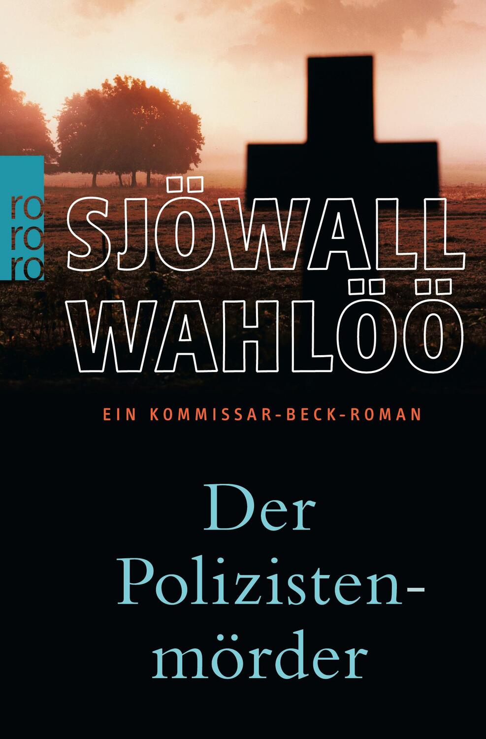 Cover: 9783499244490 | Der Polizistenmörder | Ein Kommissar-Beck-Roman | Per Wahlöö (u. a.)
