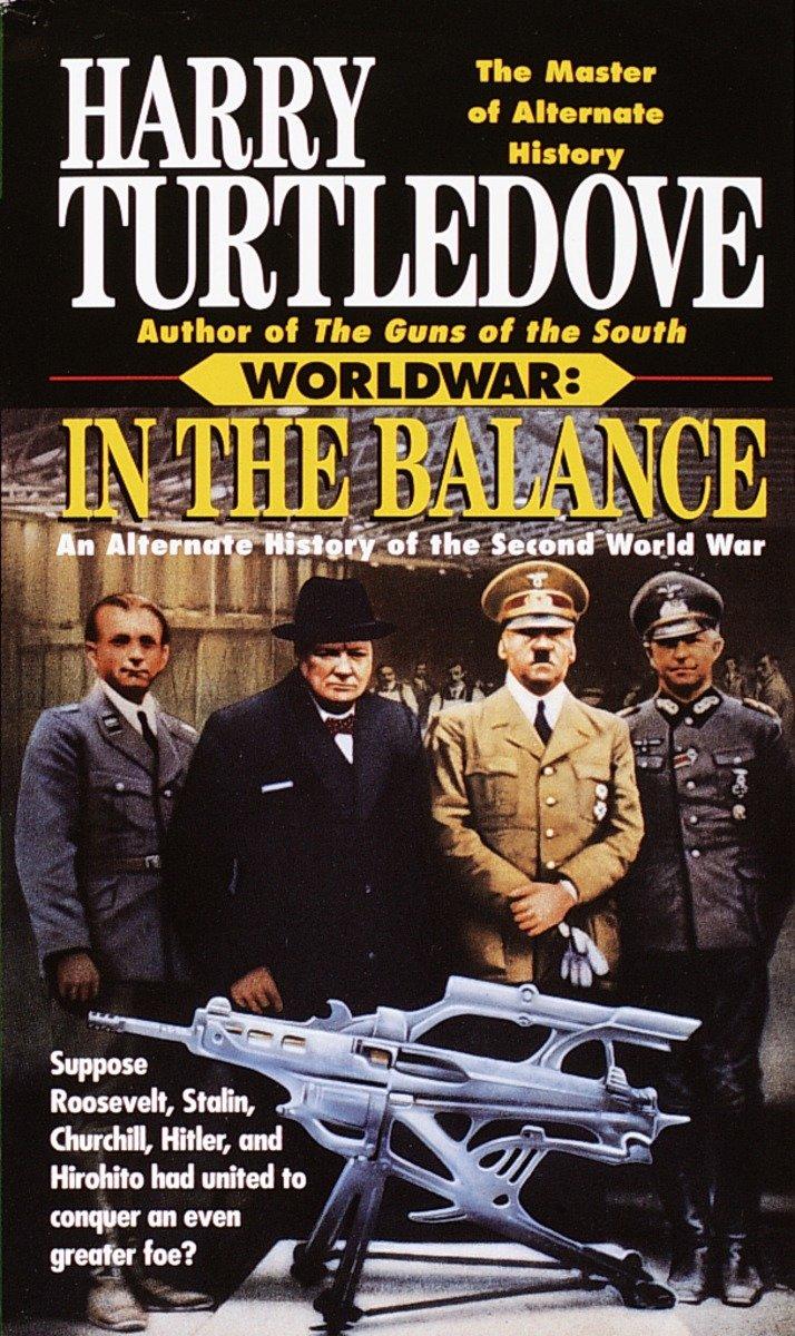 Cover: 9780345388520 | In the Balance (Worldwar, Book One) | Harry Turtledove | Taschenbuch