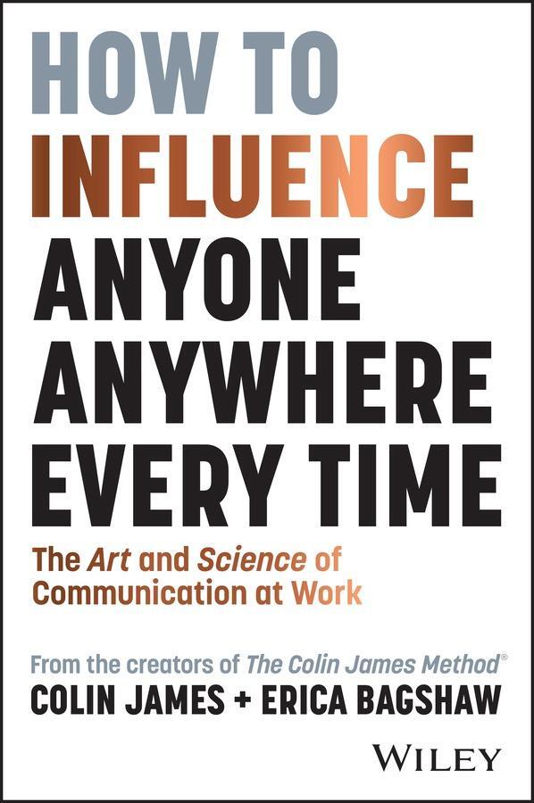 Cover: 9781394248643 | How to Influence Anyone, Anywhere, Every Time | Colin James (u. a.)