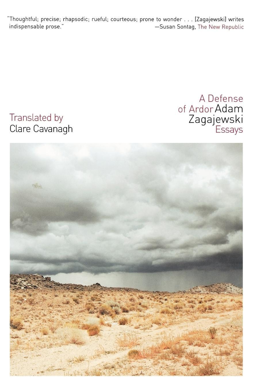 Cover: 9780374529888 | A Defense of Ardor | Adam Zagajewski | Taschenbuch | Paperback | 2004