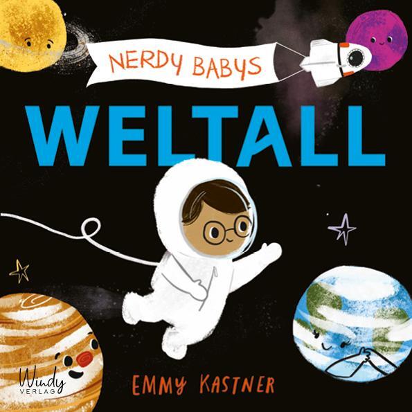 Cover: 9783948417208 | Nerdy Babys - Weltall | Emmy Kastner | Buch | Nerdy Babys | 24 S.
