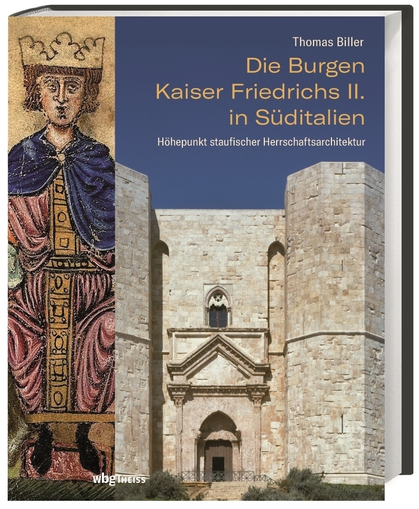 Cover: 9783806243093 | Die Burgen Kaiser Friedrichs II. in Süditalien | Thomas Biller | Buch
