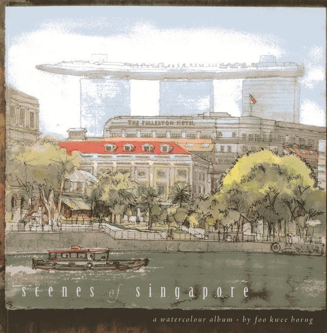 Cover: 9789814408363 | Scenes of Singapore: A Watercolour Album | Taschenbuch | Englisch