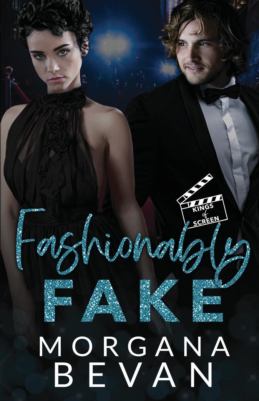Cover: 9781916719132 | Fashionably Fake | A Fake Relationship Hollywood Romance | Bevan