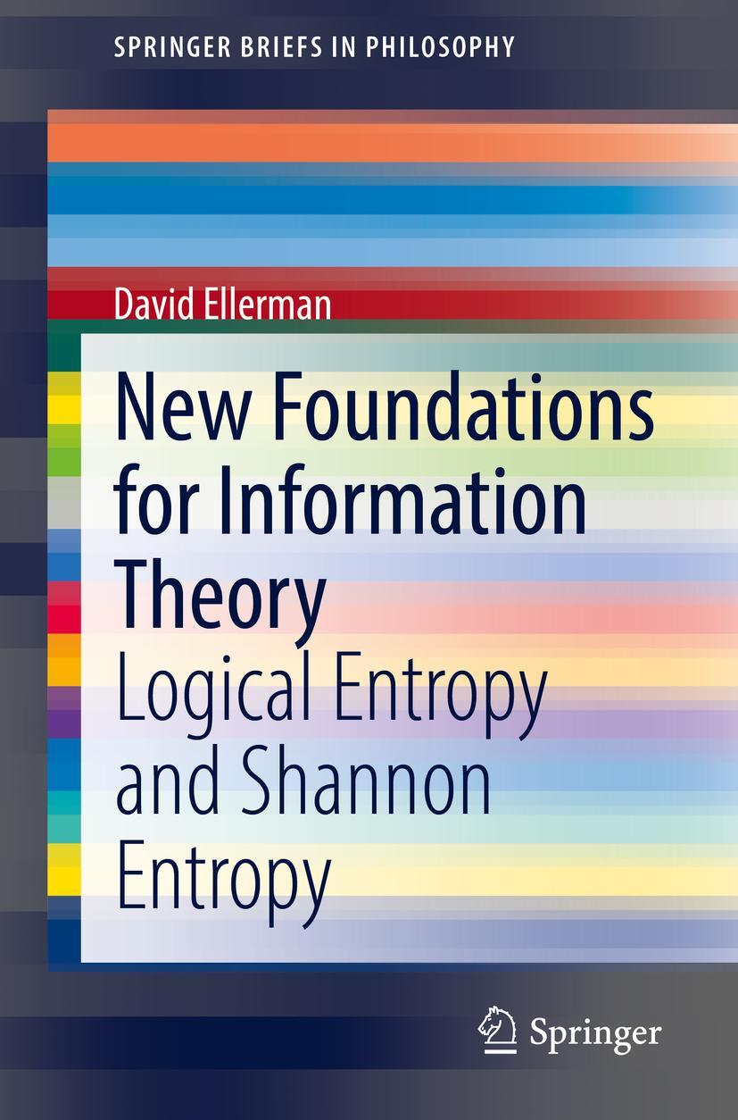 Cover: 9783030865511 | New Foundations for Information Theory | David Ellerman | Taschenbuch