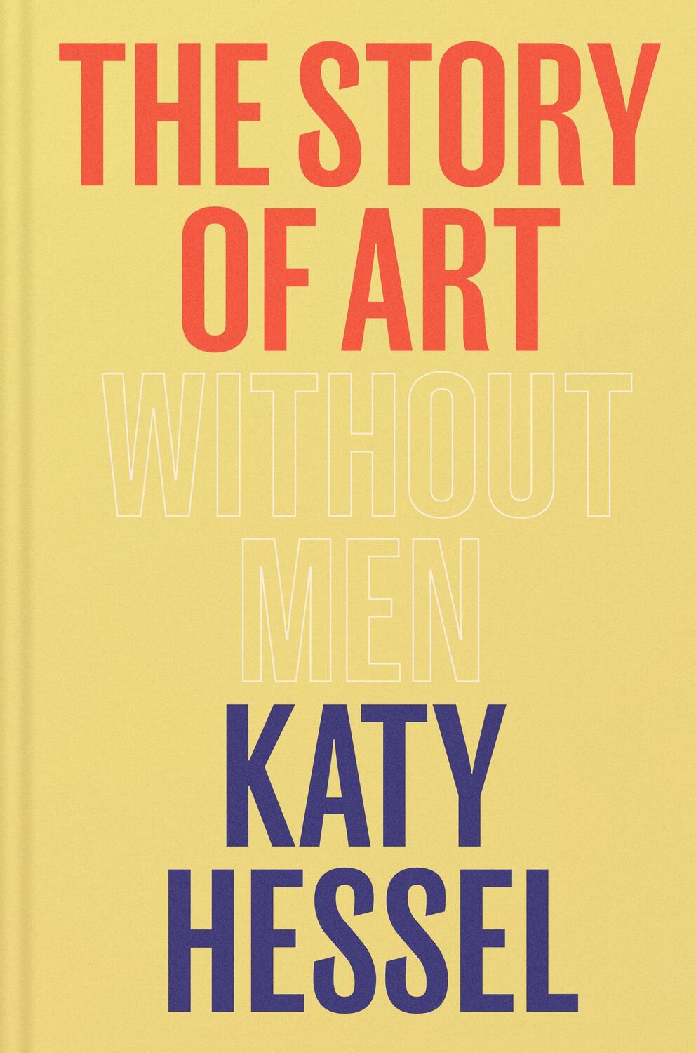 Cover: 9781529151145 | The Story of Art without Men | Katy Hessel | Buch | Englisch | 2022