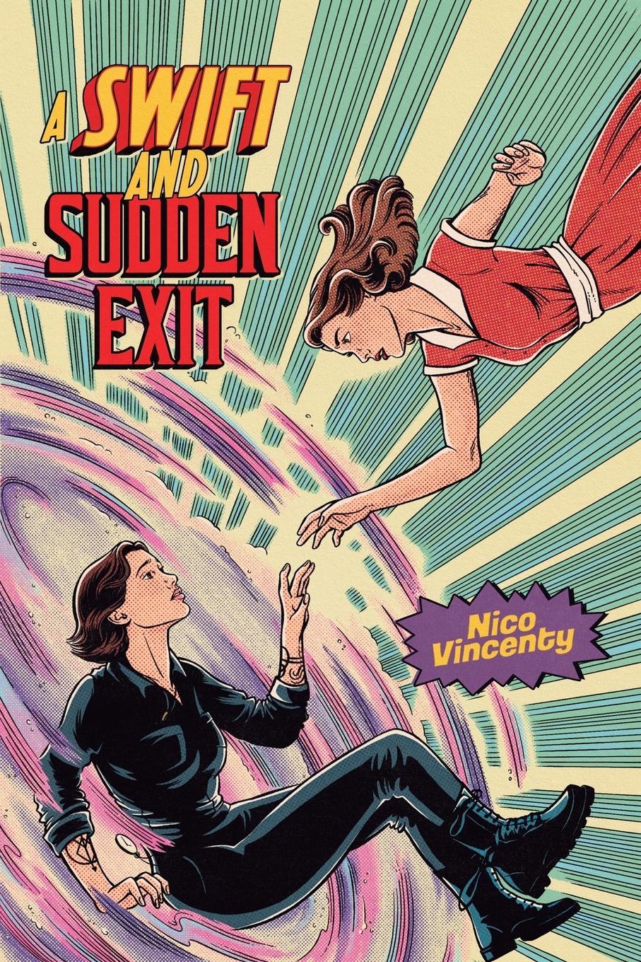 Cover: 9781963724011 | A Swift and Sudden Exit | Nico Vincenty | Taschenbuch | Paperback