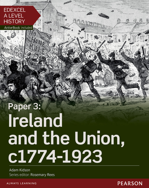 Cover: 9781447985389 | Edexcel A Level History, Paper 3: Ireland and the Union c1774-1923...