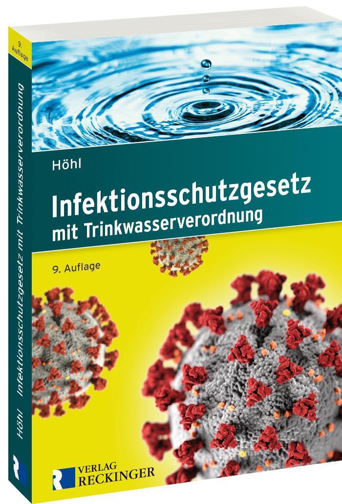 Cover: 9783792203897 | Infektionsschutzgesetz | mit Trinkwasserverordnung (Textausgabe)