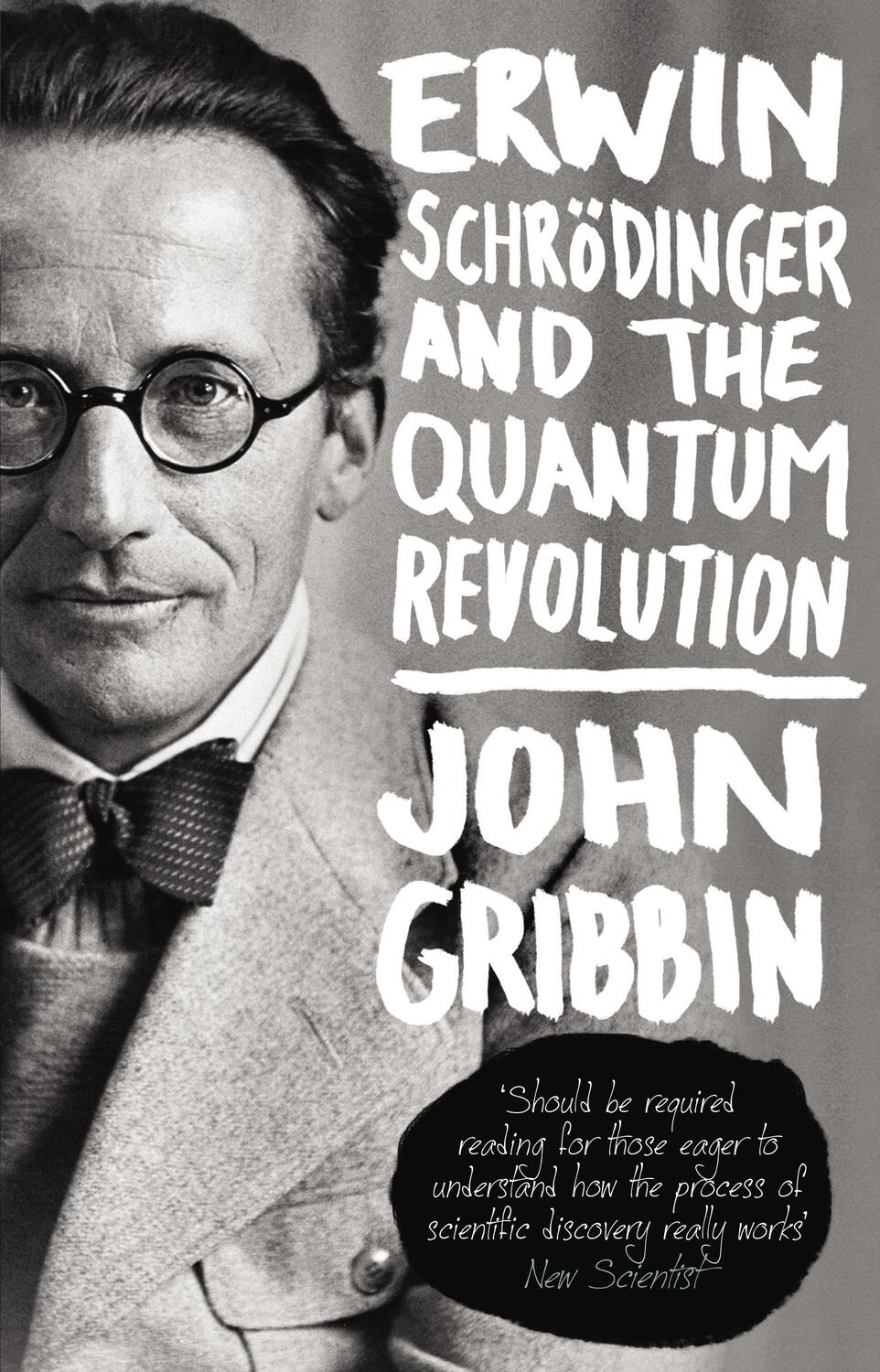 Cover: 9780552777599 | Erwin Schrodinger and the Quantum Revolution | John Gribbin | Buch