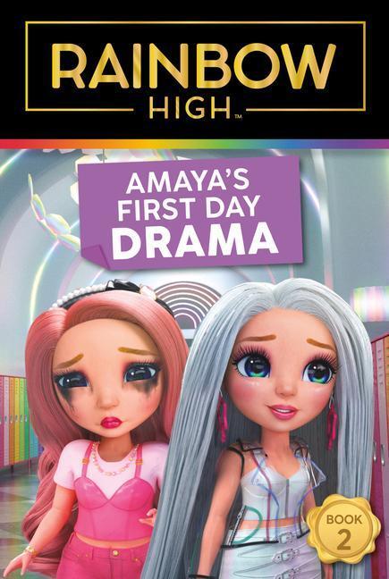 Cover: 9780063256156 | Rainbow High: Amaya's First Day Drama | Steve Foxe | Taschenbuch