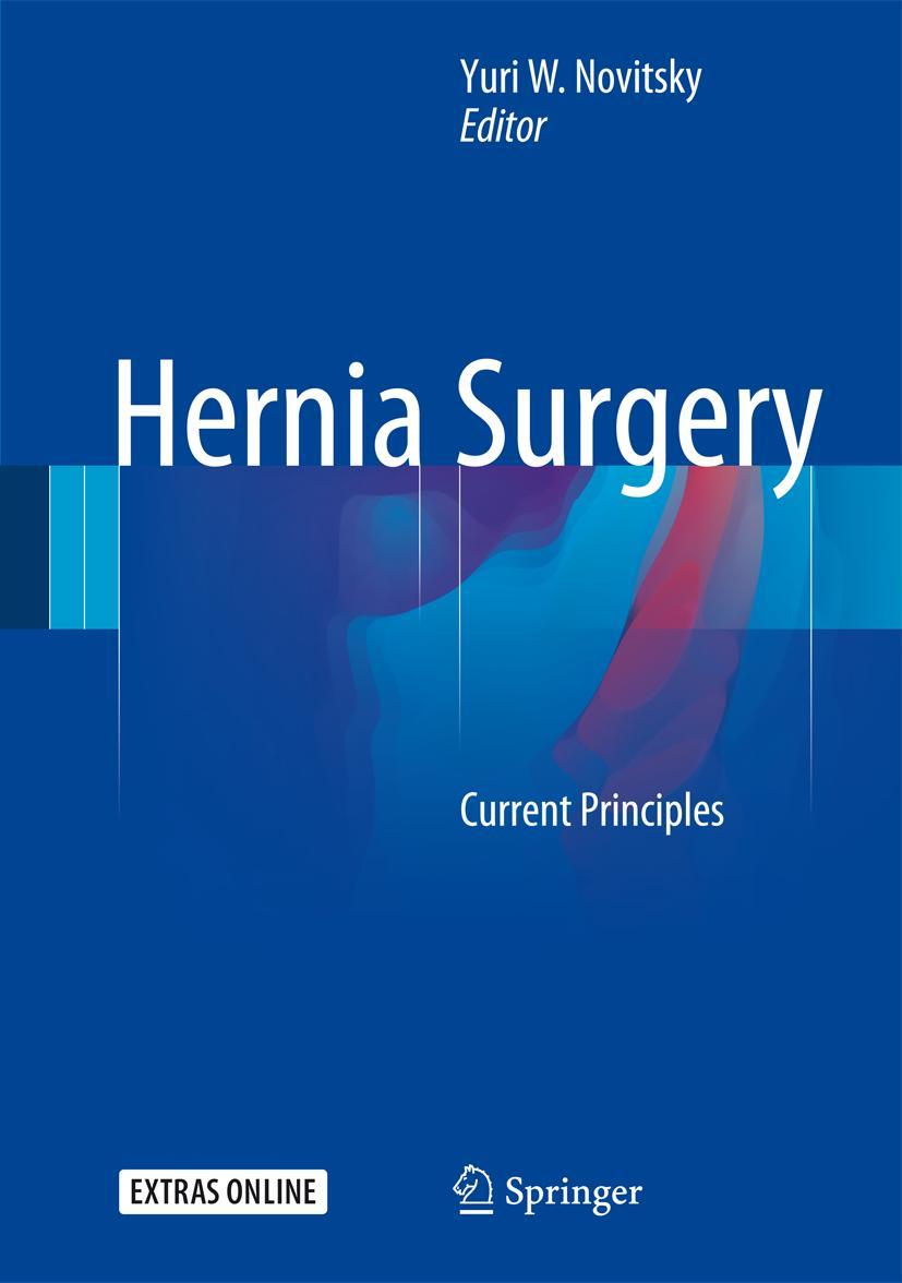 Cover: 9783319274683 | Hernia Surgery | Current Principles | Yuri W. Novitsky | Buch | xix